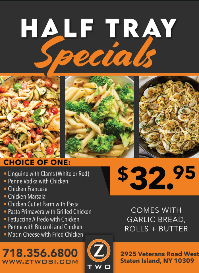 Daily Half Tray Specials at Z-Two Diner & Lounge